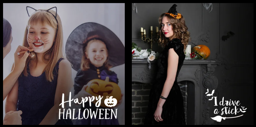 Halloween text overlay examples: "Happy Halloween" on child photo and "I drive a stick" on witch costume portrait
