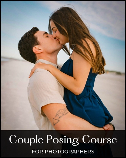 digital photography courses, Couple pose guide, couple posing tips, tips for posing couples how to pose couples for photos